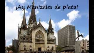 Feria de Manizales Manizales del alma  Letra Lyrics [upl. by Erlond963]