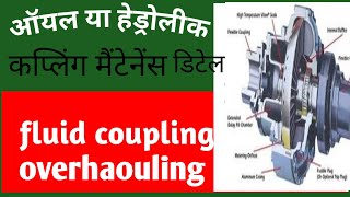 fluid couplinghydrolic couplingfluid coupling detailsdismantlingassemblyfluid coupling working [upl. by Hessler]