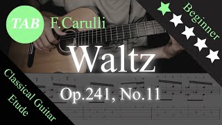 Waltz Op241 No11  FCarulli 【classical guitar tab】 [upl. by Gilroy]