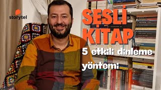 Sesli Kitap Dinlemek İçin 5 Etkili Yöntem  Storytel Deneyimlerim [upl. by Aivatra975]