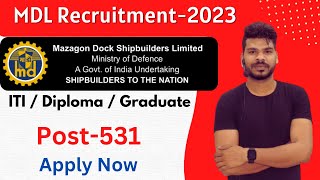 MDL Recruitment2023  MAZAGON DOCK SHIPBUILDERS LIMITED [upl. by Sad550]