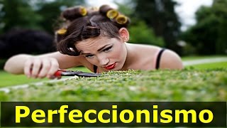 10 Sinais de Perfeccionismo e 3 Tipos de Perfeccionistas [upl. by Itida]