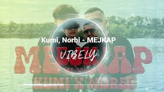 Kumi Norbi  MEJKAP Vibely Music [upl. by Ybanrab]