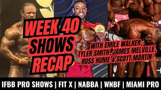 WEEK 40 SHOW RECAP  EMILE OLYMPIA BOUND  ROSS WINS PRO CARD  MELVILLE BEATS DIRK [upl. by Nehcterg]