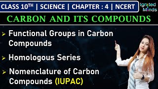 Class 10th Science  Functional Groups in Carbon Compounds  Homologous Series  Nomenclature  Ch4 [upl. by Egin]