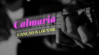 Calmaria  Canção amp Louvor  Karaoke [upl. by Neelcaj]