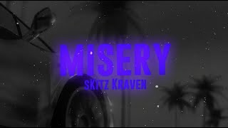 sKitz Kraven  Misery Official Lyric Video [upl. by Jolynn]