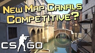 Canals New CSGO Map Analysis [upl. by Quiteri]