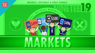 Markets Efficiency and Price Signals Crash Course Economics 19 [upl. by Udall]