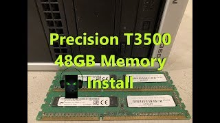 Precision T3500 48GB RamMemory Install [upl. by Eirrab471]