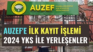 2024 Yks İle İstanbul Üniversitesi AUZEFe Yerleşenler Kayıtlarını Nasıl Yapacak [upl. by Bonnette]