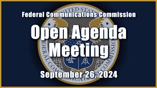 September 2024 Open Commission Meeting [upl. by Sredna]