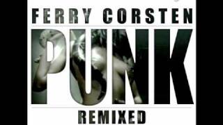 Ferry Corsten  Punk Cosmic Gate Essential Rework [upl. by Uel]