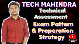 Tech Mahindra Technical Assessment  Exam Pattern amp Preparation Strategy [upl. by Orlene]