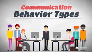 What are the Communication Behavior Types [upl. by Thea]