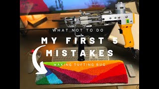 First Tufting Rug Real Mistakes Real Lessons [upl. by Rolat]