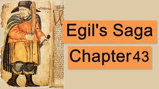 Egils Saga Chapter 43 Norse Viking Epic Icelandic Poetry Viking Sagas AngloSaxon Asatru Pagan [upl. by Sihtnyc823]