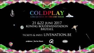 Coldplay  Koning Boudewijnstadion Brussel  21 amp 22062017 [upl. by Erik]