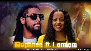 rophnan ft lemlem MUSIC VIDEO 2024 newethiopianmusic [upl. by Oel357]