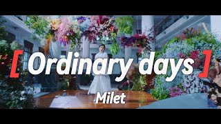 Milet미레이  Ordinary days 가사 한글 자막 [upl. by Najar447]