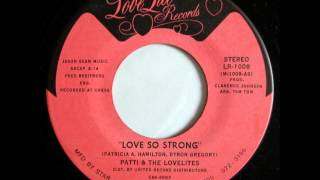 PATTI amp THE LOVELITES LOVE SO STRONG [upl. by Htiekel988]