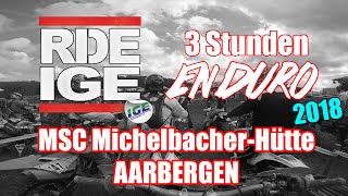 IGE 3H Enduro  AARBERGEN 2018  Start  3 Runden [upl. by Ahsiled]