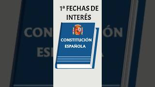 Constitución Española Fechas de interés  I [upl. by Spencer394]