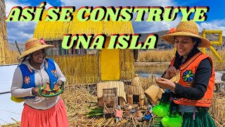 Así se construye una ISLA de totoras en el LAGO TITICACA Cómo llegar al LAGO TITICA desde LimaPeru [upl. by Iline753]