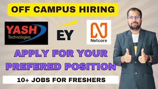 Important Job Update  EY Yash Technology Hiring  Netcore Test Next Update  10 Jobs For freshers [upl. by Aleron]