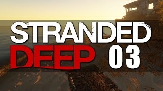 STRANDED DEEP 03 Ein Tag ohne Essen  Tod  Lets Play 1080PC [upl. by Jonas]