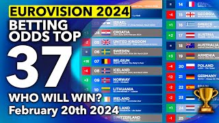 🏆📊 Who will be the WINNER of EUROVISION 2024  Betting Odds TOP 37 February 20th [upl. by Winzler]