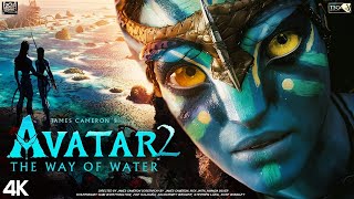 Avatar 2  FULL MOVIE 4K HD FACTS  Sam Worthington  Zoe Saldaña  Sigourney Weaver  James Cameron [upl. by Hanala728]