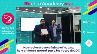 Workshops Recrea Academy 2023  Neuroelectroencefalografía [upl. by Rafaellle537]