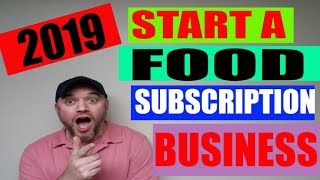 Starting a Food Box Subscription Business  How to start a small scale subscription business [upl. by Ahsiniuq]