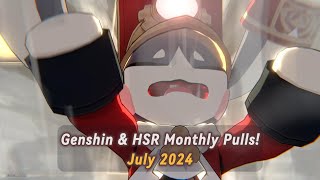 Genshin Impact amp Honkai Star Rail Monthly Pull  July 2024 [upl. by Desdemona]