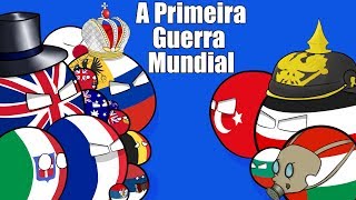 A Primeira Guerra Mundial  Parte 1 [upl. by Varin]