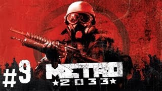 Прохождение Metro 2033  часть 9 Тургеневская [upl. by Sharl]