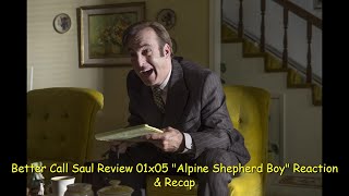 Better Call Saul Review 01x05 quotAlpine Shepherd Boyquot Reaction amp Recap [upl. by Nanci466]