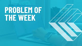 Problem of the Week  CEMC [upl. by Neddie]