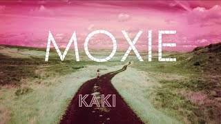 MOXIE  Kaki Official Video [upl. by Supmart]