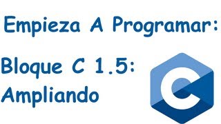 Bloque 15 Ampliando conocimientos sobre Asignación y Operaciones basicas [upl. by Schinica]