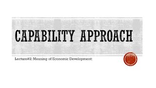 Lecture 21 Amartya Sens Capability Approach [upl. by Kehoe]