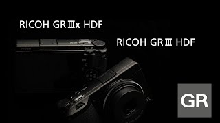 Introducing the RICOH GR III HDF and RICOH GR IIIx HDF [upl. by Corrie]