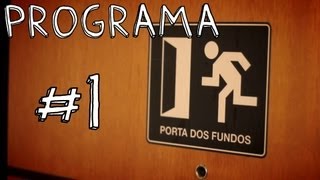 PORTA DOS FUNDOS N°1 [upl. by Mal]