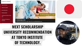 MEXT SCHOLARSHIP UNIVERSITY RECOMMENDATION AT TOKYO INSTITUTE OF TECHNOLOGY [upl. by Littman]