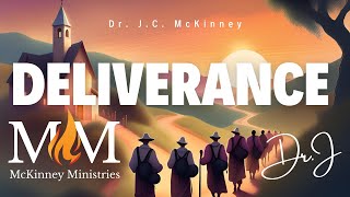 quotDeliverancequot by Dr J C McKinney [upl. by Aekerly]