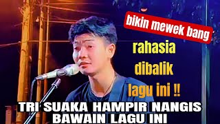 Penonton Kaget 😭 Bawain Lagu Ini Tri Suaka Hampir Nangis  Penonton Ikut Bersedih [upl. by Aihtnis]