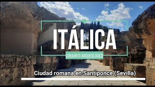 ITÁLICA CIUDAD ROMANA EN SANTIPONCE SEVILLA [upl. by Bentley]