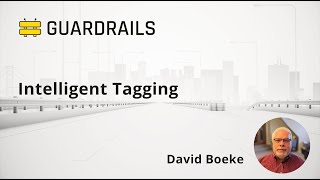 Guardrails Intelligent Tagging Demo [upl. by Anitnelav]