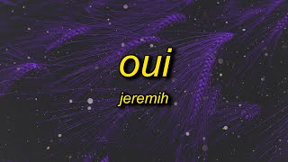 Jeremih  oui TikTok Remix Lyrics  oh yeah oh oh yeah song theres no we without you and i [upl. by Yenettirb]